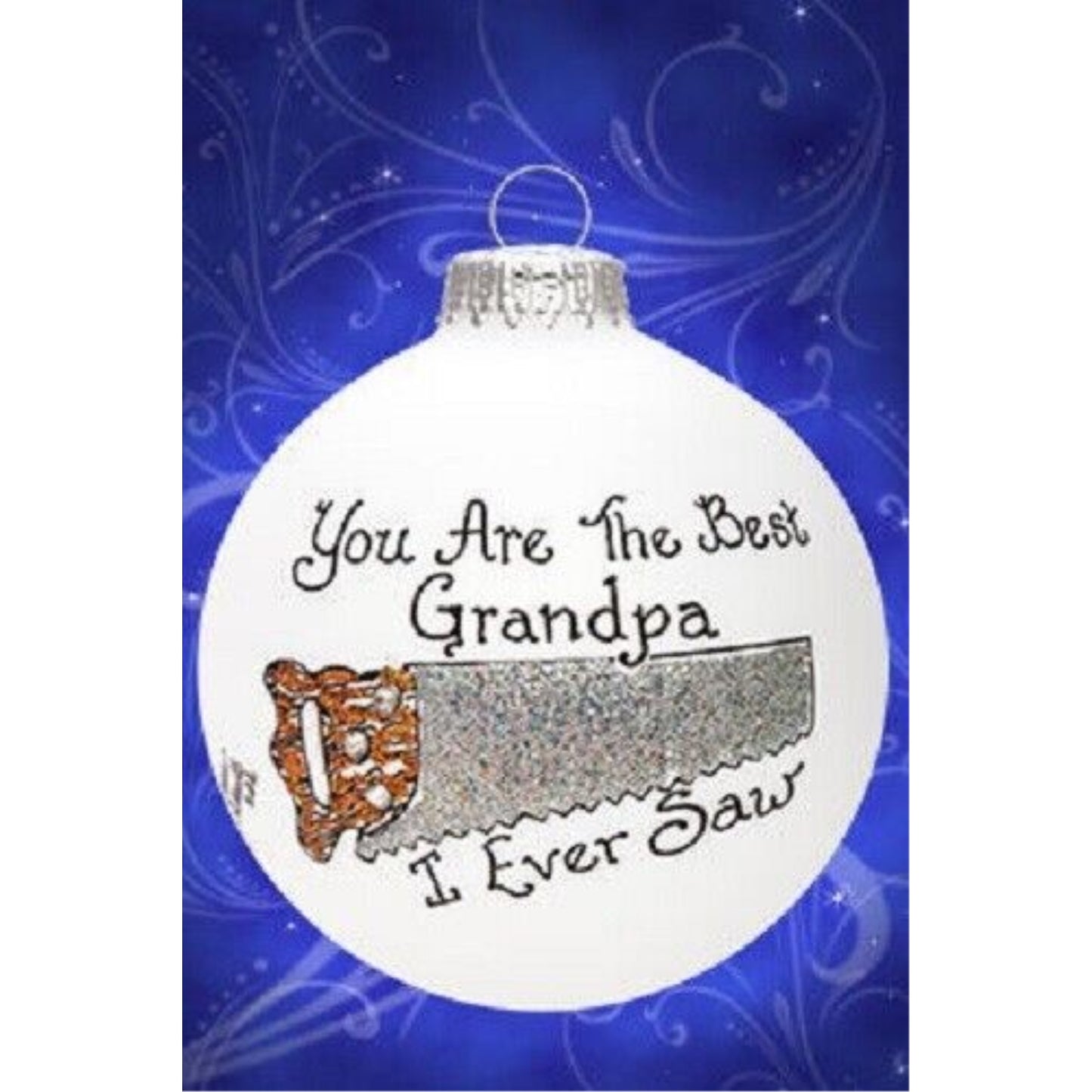 Best Grandpa I Ever Saw Glass Ornament Made in the USA Grandfather Gift Idea