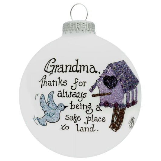 Grandma Thanks For Being A Safe Place to Land Birdhouse Made in the USA Ornament