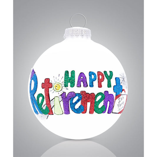 Happy Retirement Made in the USA Glass Christmas Ornament